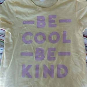 Be Cool Be Kind shirt